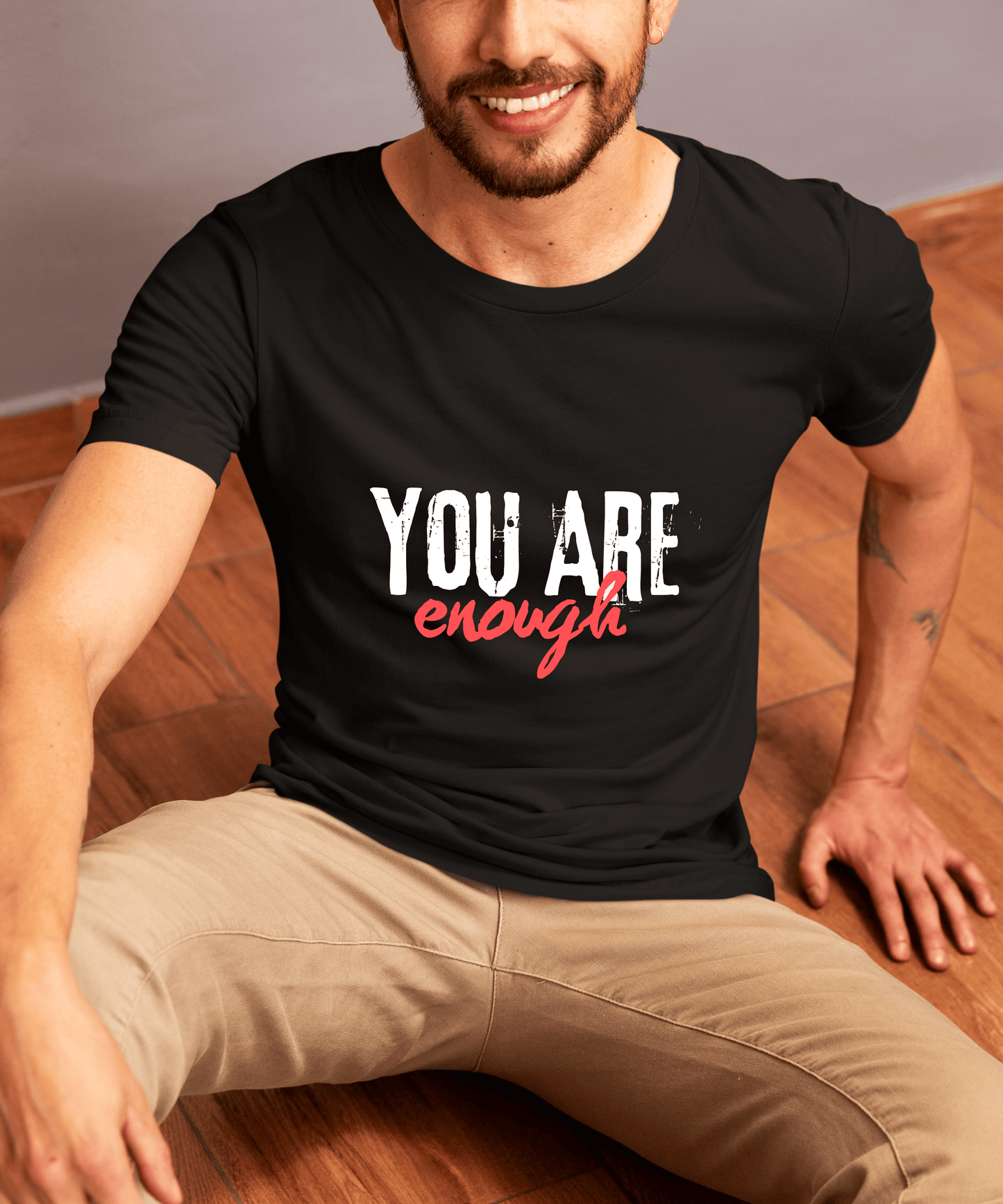 "You're Enough" Motivational Quote Men's T-Shirt – Bold Minimal Design, 100% Cotton