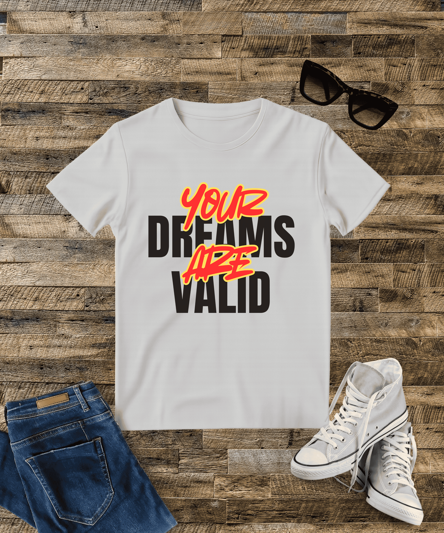 "Your Dreams Are Valid " --Male Oversized Standard T-Shirt
