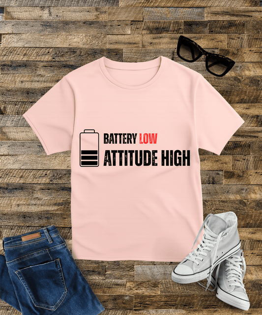 "Battery Low Attitude High " Male Oversized Standard T-Shirt
