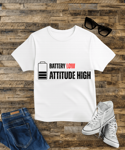 "Battery Low Attitude High " Male Oversized Standard T-Shirt
