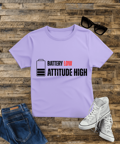 "Battery Low Attitude High " Male Oversized Standard T-Shirt
